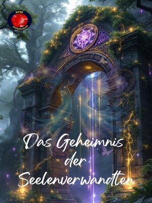 cover image of Das Geheimnis  der Seelenverwandten